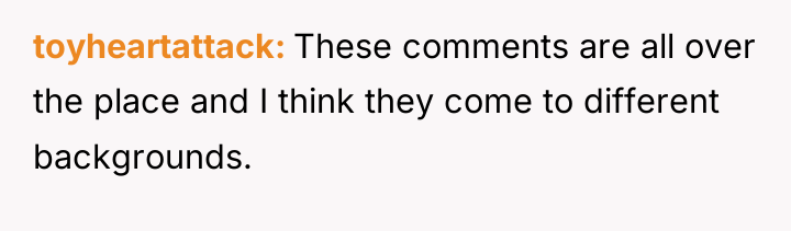 toyheartattack These comments are all over the place and I...