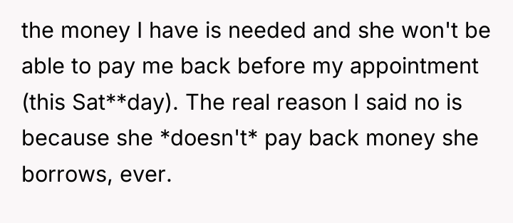 the money I have is needed and she won't be...