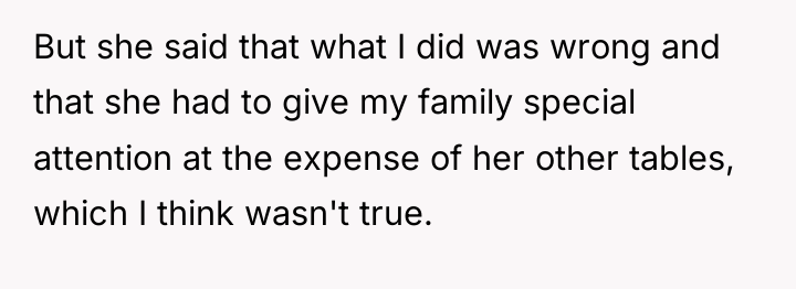 But she said that what I did was wrong and...