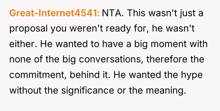 Great-Internet4541 NTA. This wasn't just a proposal you weren't ready...