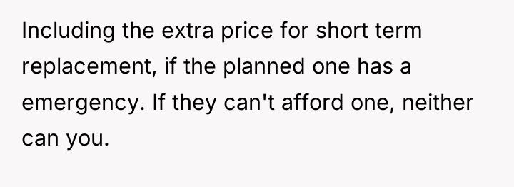 Including the extra price for short term replacement, if the...