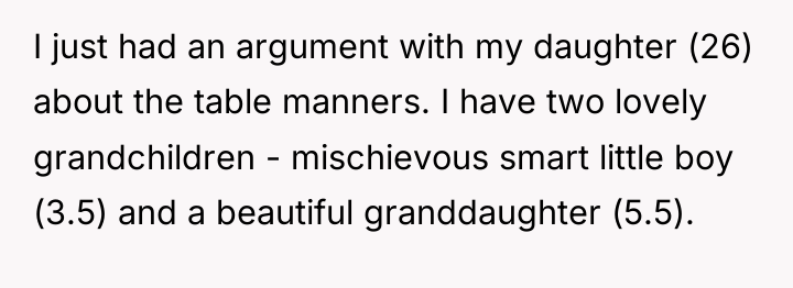 I just had an argument with my daughter (26) about...