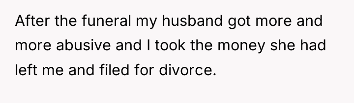 After the funeral my husband got more and more abusive...