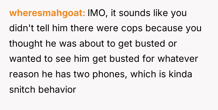 wheresmahgoat IMO, it sounds like you didn't tell him there...