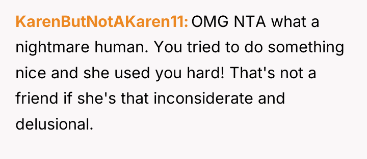 KarenButNotAKaren11 OMG NTA what a nightmare human. You tried to...
