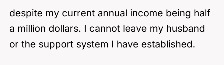 despite my current annual income being half a million dollars....