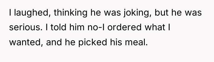 I laughed, thinking he was joking, but he was serious....