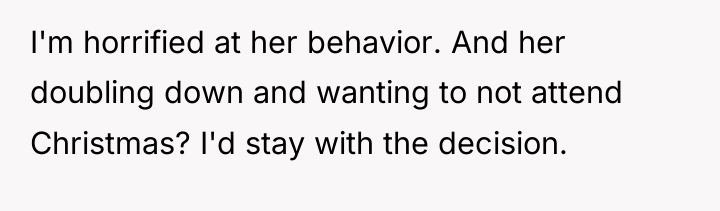 I'm horrified at her behavior. And her doubling down and...