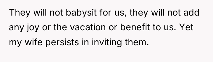 They will not babysit for us, they will not add...