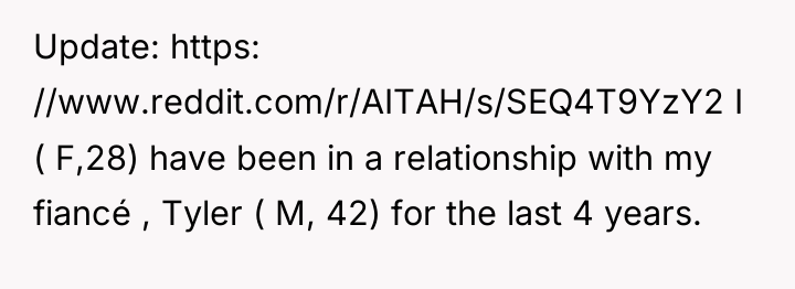 Update: https: //www.reddit.com/r/AITAH/s/SEQ4T9YzY2 I ( F,28) have been in a...