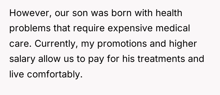 However, our son was born with health problems that require...