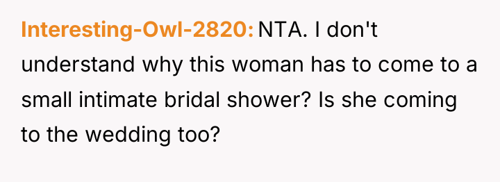 Interesting-Owl-2820 NTA. I don't understand why this woman has to...