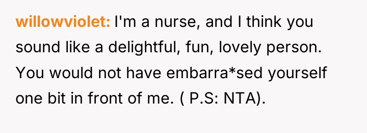willowviolet I'm a nurse, and I think you sound like...