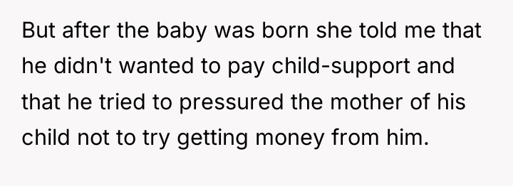 But after the baby was born she told me that...
