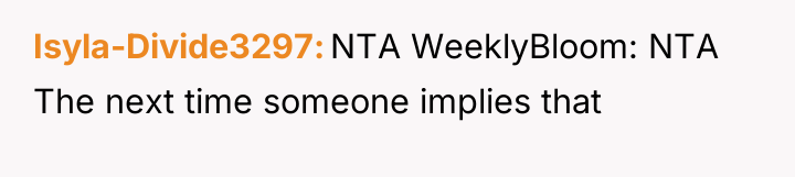 Isyla-Divide3297 NTA WeeklyBloom: NTA The next time someone implies that