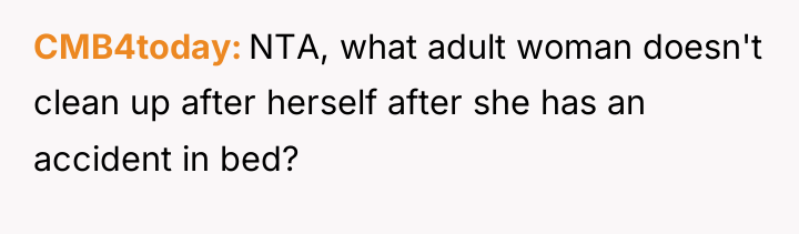 CMB4today NTA, what adult woman doesn't clean up after herself...