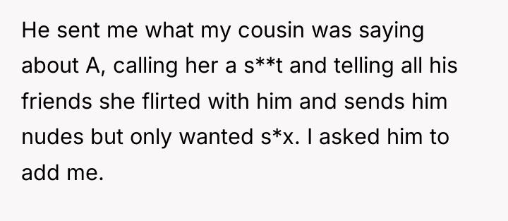 He sent me what my cousin was saying about A,...