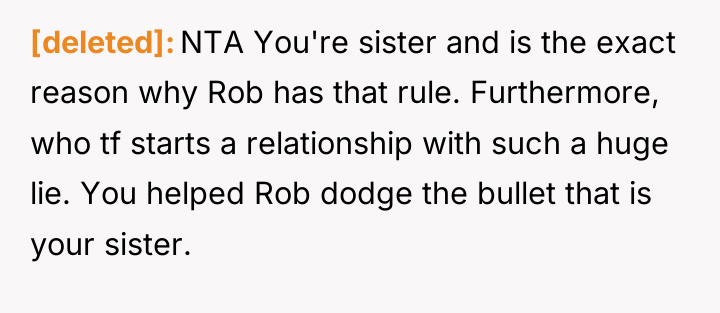 [deleted] NTA You're sister and is the exact reason why...