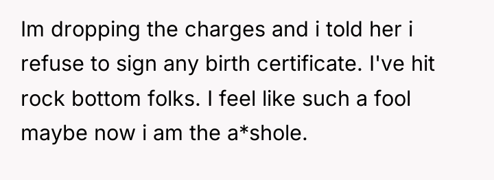 Im dropping the charges and i told her i refuse...