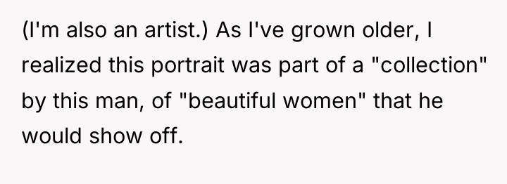 (I'm also an artist.) As I've grown older, I realized...