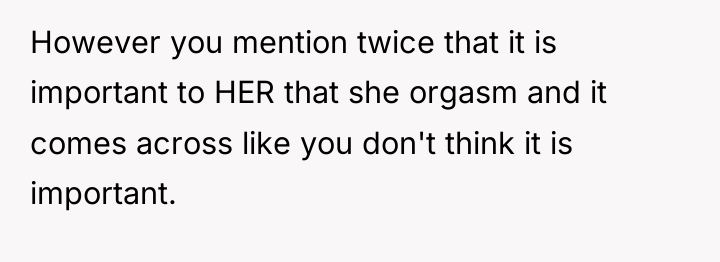However you mention twice that it is important to HER...