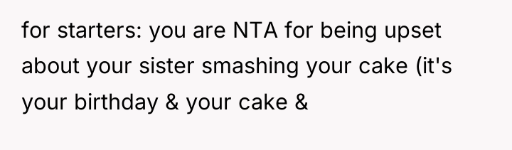 for starters: you are NTA for being upset about your...