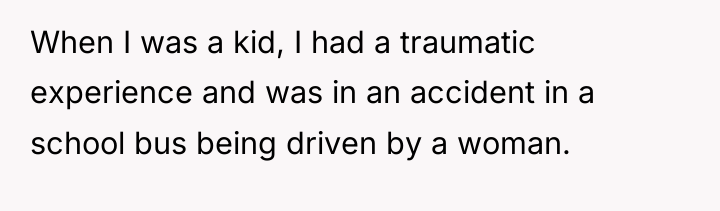 When I was a kid, I had a traumatic experience...