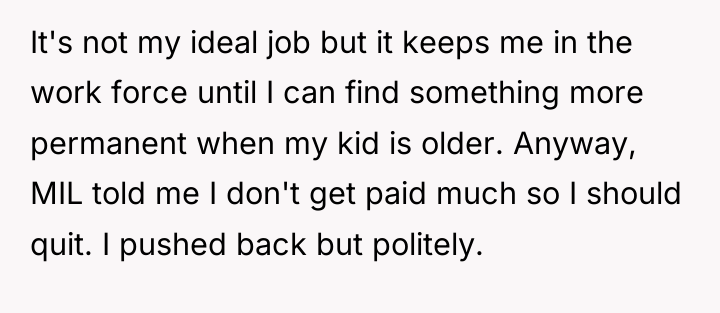 It's not my ideal job but it keeps me in...