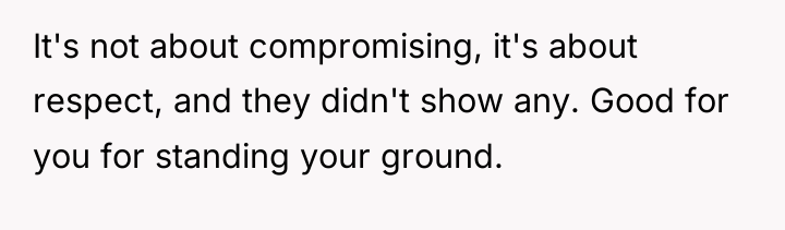 It's not about compromising, it's about respect, and they didn't...
