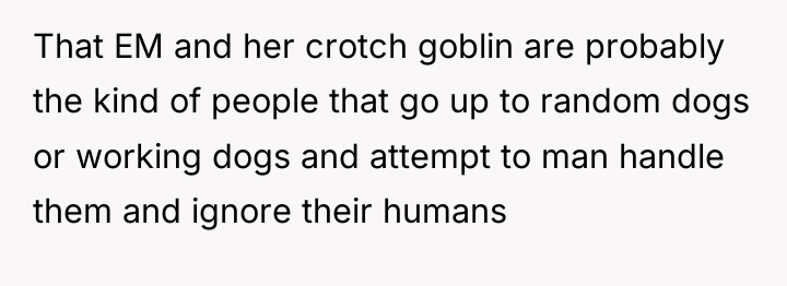 That EM and her crotch goblin are probably the kind...