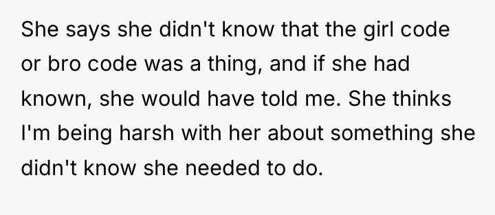 She says she didn't know that the girl code or...