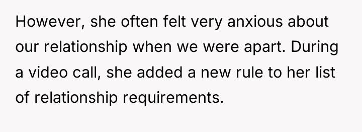 However, she often felt very anxious about our relationship when...