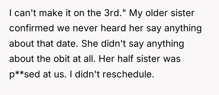 I can't make it on the 3rd." My older sister...