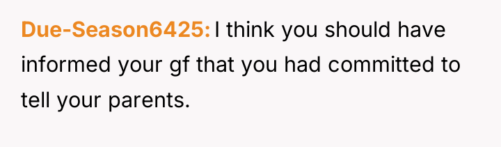 Due-Season6425 I think you should have informed your gf that...