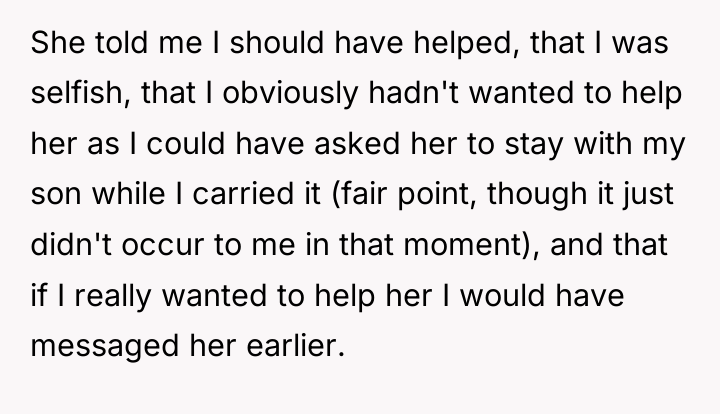 She told me I should have helped, that I was...