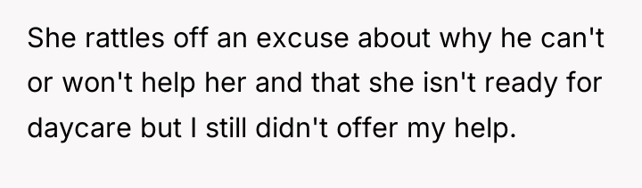 She rattles off an excuse about why he can't or...
