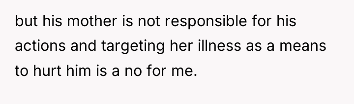 but his mother is not responsible for his actions and...