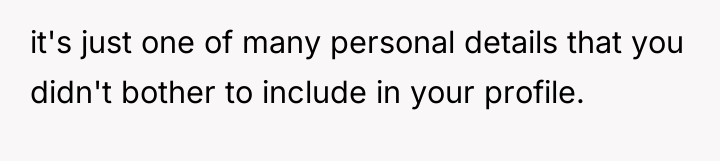 it's just one of many personal details that you didn't...