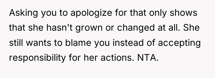 Asking you to apologize for that only shows that she...