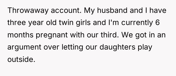 Throwaway account. My husband and I have three year old...