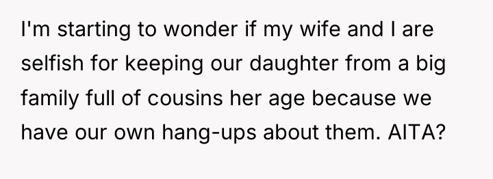 I'm starting to wonder if my wife and I are...