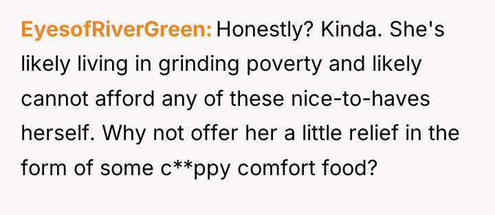 EyesofRiverGreen Honestly? Kinda. She's likely living in grinding poverty and...