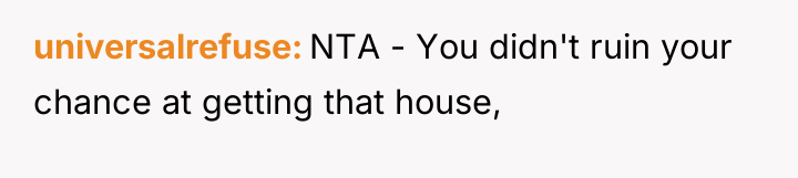 universalrefuse NTA - You didn't ruin your chance at getting...