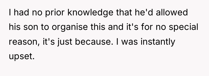 I had no prior knowledge that he'd allowed his son...