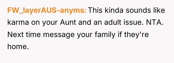 FW_layerAUS-anyms This kinda sounds like karma on your Aunt and...
