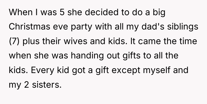 When I was 5 she decided to do a big...