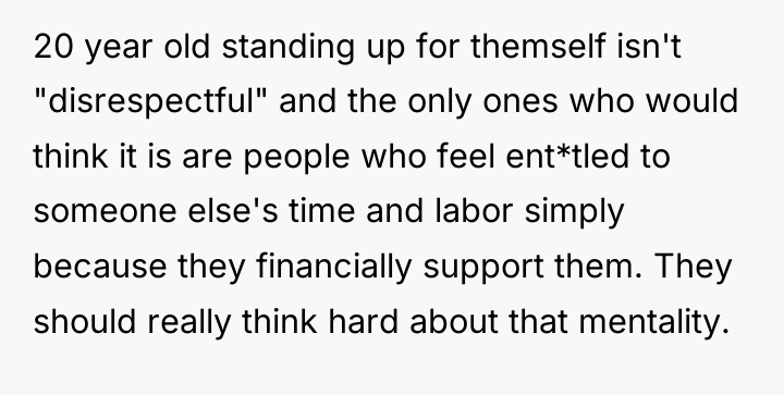 20 year old standing up for themself isn't "disrespectful" and...