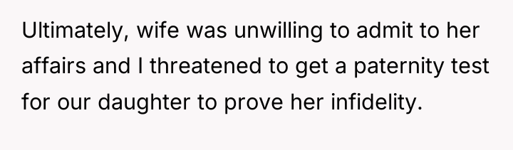 Ultimately, wife was unwilling to admit to her affairs and...