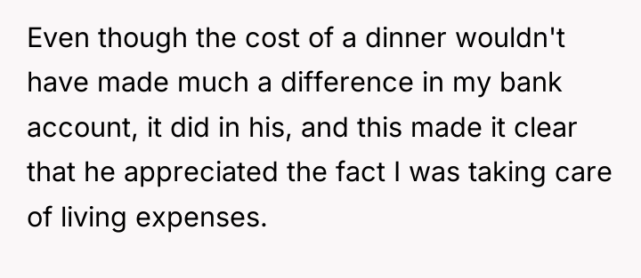 Even though the cost of a dinner wouldn't have made...