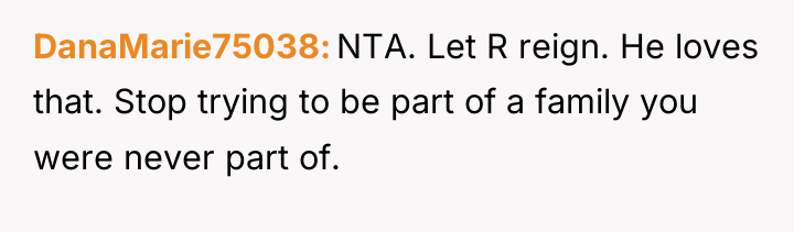 DanaMarie75038 NTA. Let R reign. He loves that. Stop trying...